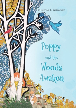 Paperback Poppy and the Woods Awaken Book