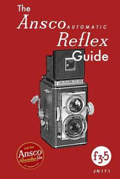 Paperback The Ansco Automatic Reflex Guide Book