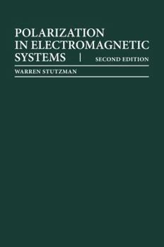 Hardcover Polarization in Electromagnetic Systems, Second Edition Book