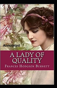 Paperback A Lady of Quality Annotated Book