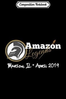 Composition Notebook: Legends Conference Marion April 2019 Journal/Notebook Blank Lined Ruled 6x9 100 Pages
