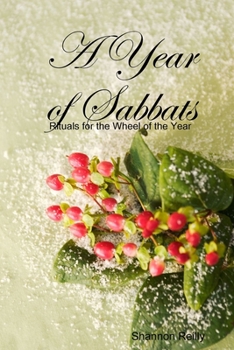 Paperback A Year Of Sabbats: Rituals For The Wheel Of The Year Book
