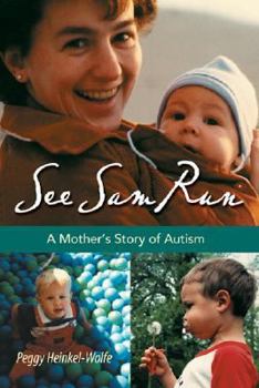 Hardcover See Sam Run: A Mother's Story of Autism Book