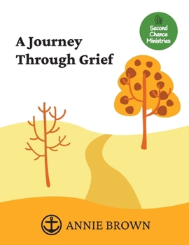 Paperback A Journey Through Grief Book
