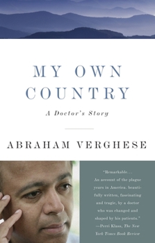 Paperback My Own Country: A Doctor's Story Book