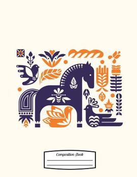 Composition Book: 8.5" x 11" - Folk Art Stylized Horse on Off White Background Notebook for School or Activities, Softcover, College Ruled, 150 pages (75 Sheets Front & Back)