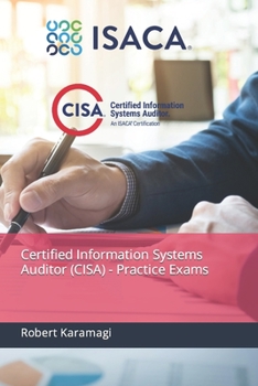 Paperback Certified Information Systems Auditor (CISA) - Practice Exams Book