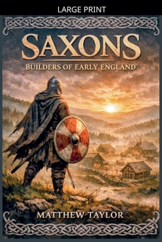 Paperback The Saxons [Large Print] Book