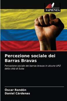 Paperback Percezione sociale dei Barras Bravas [Italian] Book