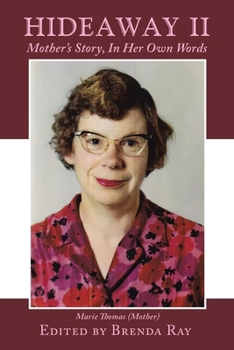 Paperback Hideaway II: Mother's Story, In Her Own Words Book