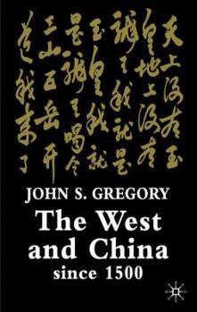Hardcover The West and China Since 1500 Book