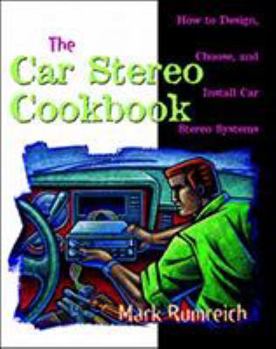 Paperback The Car Stereo Cookbook Book