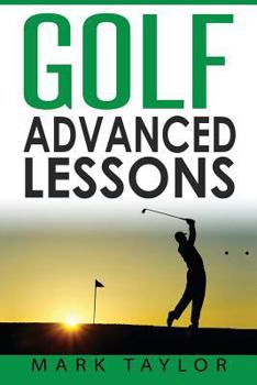 Paperback Golf: Advanced Lessons Book