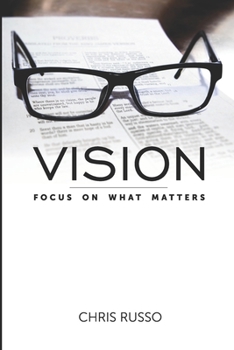 Paperback Vision: Focus on What Matters Book