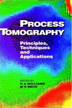 Hardcover Process Tomography: Principles, Techniques and Applications Book