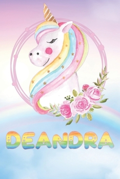 Deandra: Want To Give Deandra A Unique Memory & Emotional Moment? Show Deandra You Care With This Personal Custom Named Gift With Deandra's Very Own ... Be A Useful Planner Calendar Notebook Journal
