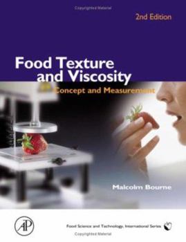 Food Texture and Viscosity: Concept and Measurement (A Volume in the Food Science and Technology International Series) (Food Science and Technology)