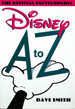 Hardcover Disney A to Z: The Official Encyclopedia Book