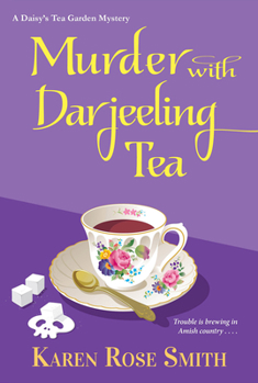 Murder with Darjeeling Tea - Book #8 of the Daisy's Tea Garden Mystery
