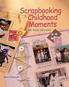 Paperback Scrapbooking Childhood Moments: 200 Page Designs Book