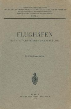 Paperback Flughäfen Raumlage, Betrieb Und Gestaltung: Heft 11 [German] Book