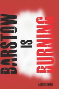 Paperback Barstow Is Burning Book