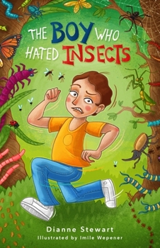 Paperback The Boy Who Hated Insects Book