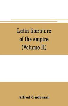 Latin Literature of the Empire: Vol. II - Poetry