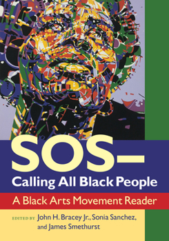 Paperback Sos--Calling All Black People: A Black Arts Movement Reader Book