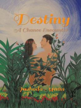 Paperback Destiny: A Chance Encounter Book
