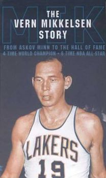 Hardcover The Vern Mikkelsen Story: The Original Power Forward Book