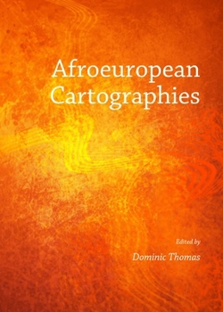Hardcover Afroeuropean Cartographies Book