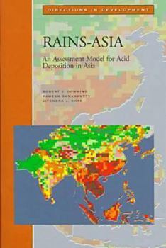 Paperback Rains-Asia: An Assessment Model for Acid Deposition in Asia (Directions in Development) Book