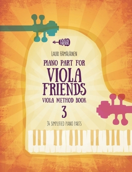 Paperback Piano Part for Viola Friends Viola Method Book 3: 34 Simplified Piano Parts Book