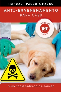 Paperback Treinamento Anti-envenenamento Para Cães [Portuguese] Book