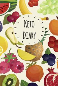 Paperback Keto Diary: Daily Health Tracker, Record Meals For The Day, Thoughts, And Water Intake Book