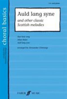 Paperback Auld Lang Syne: And Other Classic Scottish Melodies Book