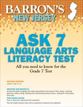 Barron's New Jersey ASK 7 Language Arts Literacy Test, 2nd Edition