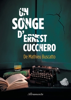Paperback Un songe d'Ernest Cucchero [French] Book