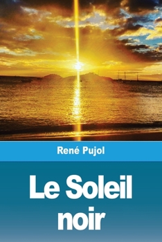 Paperback Le Soleil noir [French] Book