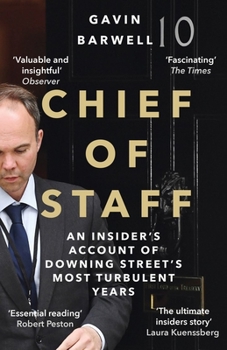 Paperback Chief of Staff: An Insider's Account of Downing Street's Most Turbulent Years Book