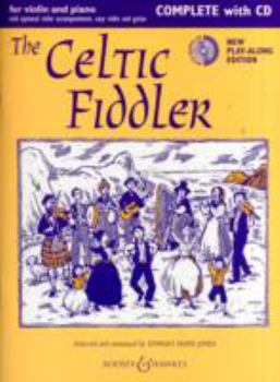 Paperback The Celtic Fiddler - Complete: Violin and Piano Book