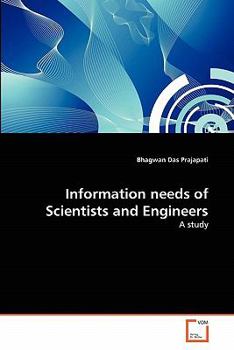 Paperback Information needs of Scientists and Engineers Book