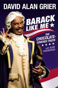 Hardcover Barack Like Me: The Chocolate-Covered Truth Book