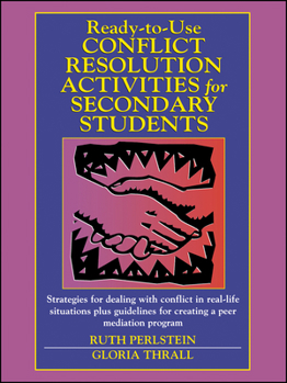 Paperback Ready-To-Use Conflict Resolution Activities for Secondary Students Book