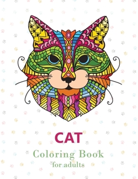 Cat Coloring Book for Adults: Stress Relieving Designs for Adults Relaxation, Creative Cats Coloring Book