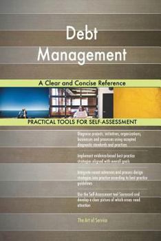 Paperback Debt Management A Clear and Concise Reference Book