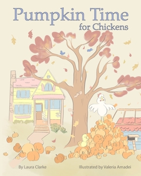 Paperback Pumpkin Time for Chickens Book