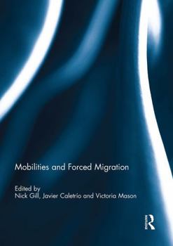 Paperback Mobilities and Forced Migration Book