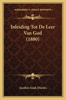 Paperback Inleiding Tot De Leer Van God (1880) [Dutch] Book